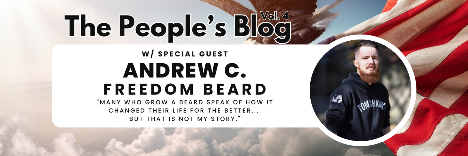The People's Blog Vol. 4: Freedom Beard